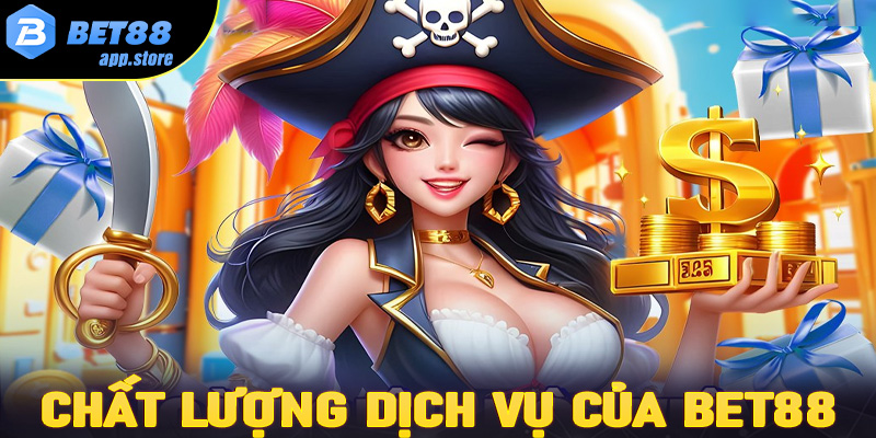 Chất lượng chăm sóc khách hàng của Bet88